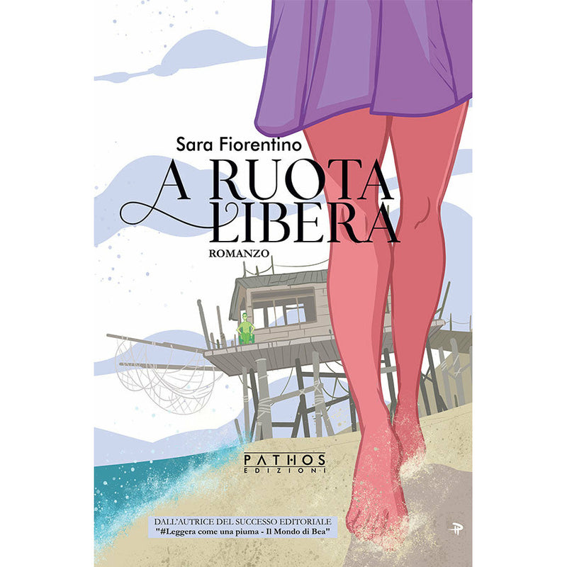 "A ruota libera" di Sara Fiorentino (Italian Edition)