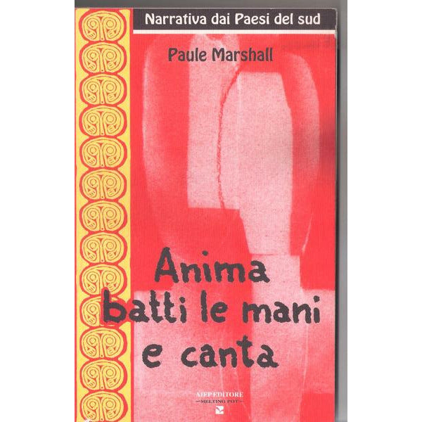 "Anima, batti le mani e canta" di Paule Marshall(Italian Edition)