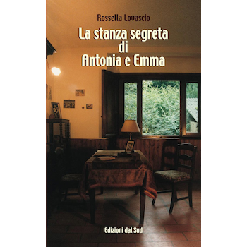 "La stanza segreta di Antonia e Emma" di Rossella Lovascio  (Italian Edition)