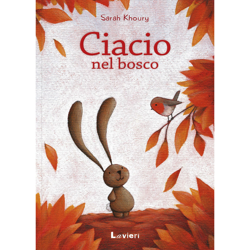 "Ciacio nel bosco" di Sarah Khoury (Italian Edition)
