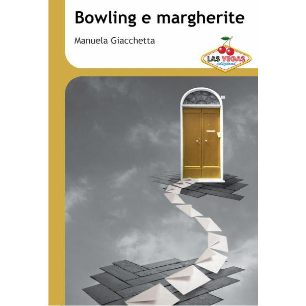"Bowling e Margherite" di Manuela Giacchetta (Italian Edition)