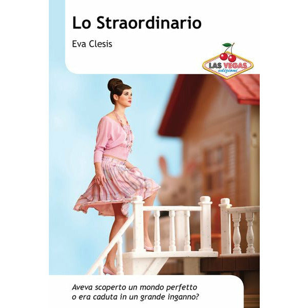 "Lo straordinario" di Eva Clelis (Italian Edition)