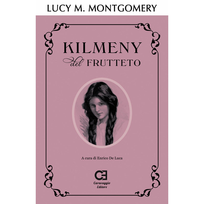 "Kilmeny del frutteto" di Lucy Maud Montgomery (Italian Edition)