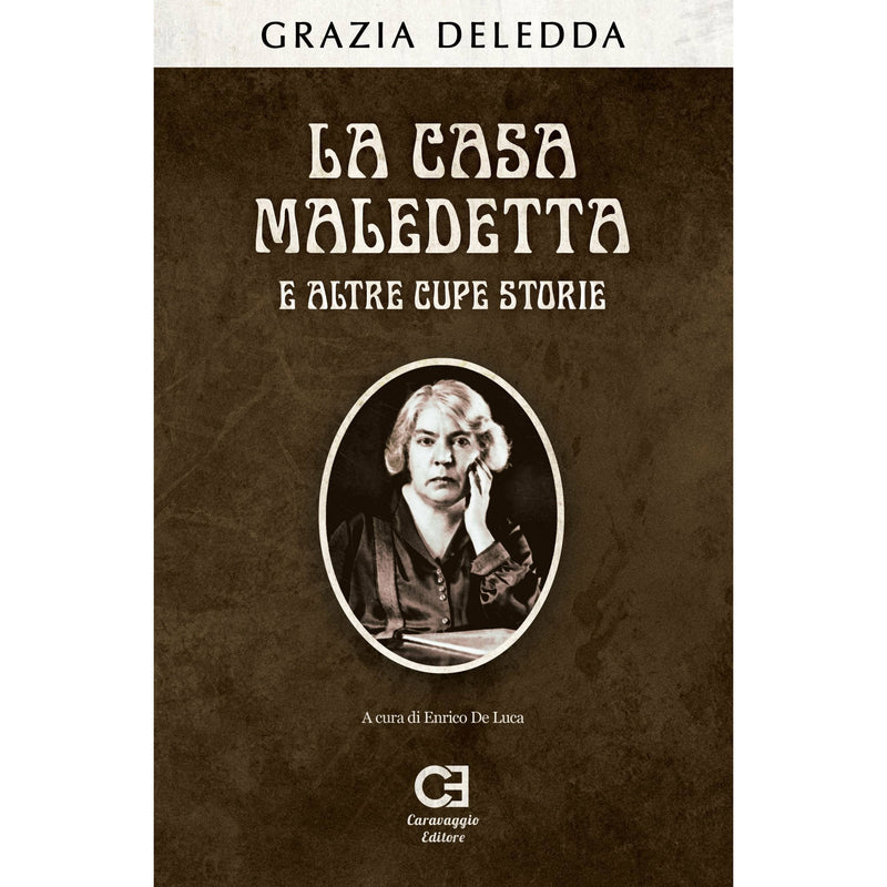 "La casa maledetta e altre cupe storie" di Grazia Deledda (Italian Edition)