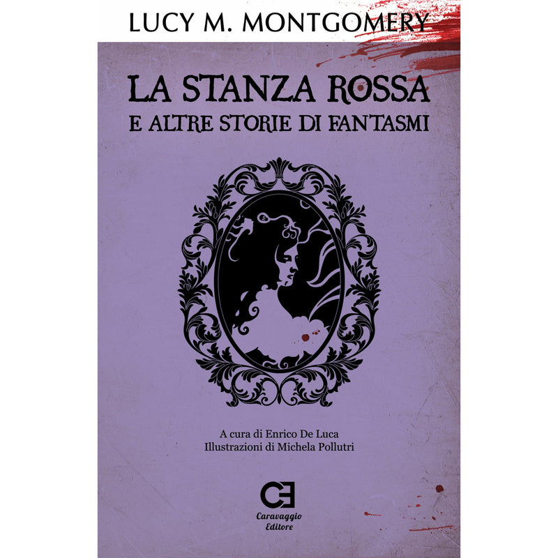 "La Stanza Rossa e altre storie di fantasmi" di Lucy Maud Montgomery (Italian Edition)