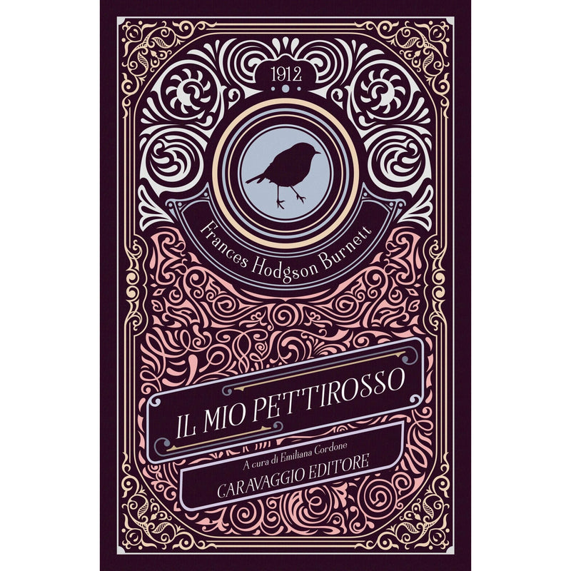 "Il mio pettirosso" di Frances Hodgson Burnett (Italian Edition)