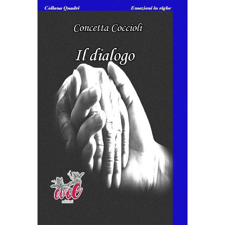 "Il dialogo" di Concetta Coccioli (Italian Edition)