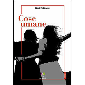 "Cose umane" di Rosi Polimeni (Italian Edition)