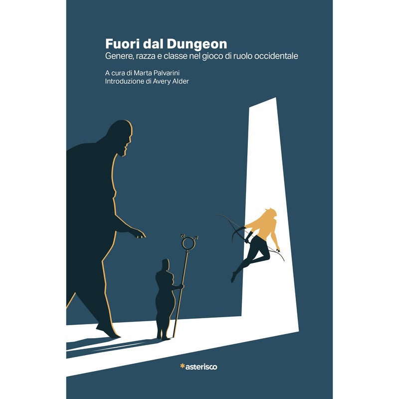 "Fuori dal Dungeon Genere, razza e classe nel gioco di ruolo occidentale" di Marta Palvarini (Italian Edition)