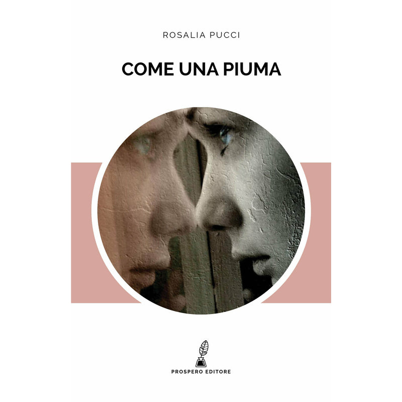 "Come una piuma" di Rosalia Pucci (Italian Edition)