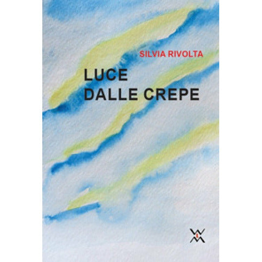 "Luce dalle crepe" di Silvia Rivolta (Italian Edition)