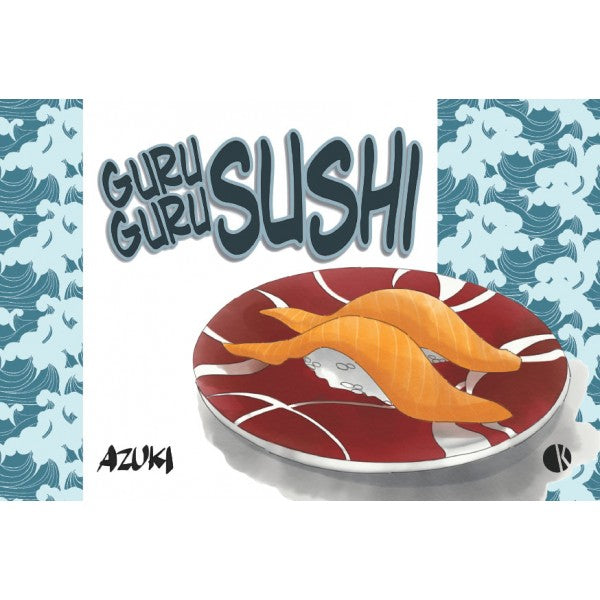 "Guru Guru Sushi" di Azuki (Italian Edition)
