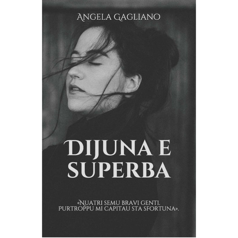 "Dijuna e Superba" di Angela Gagliano (Italian Edition)