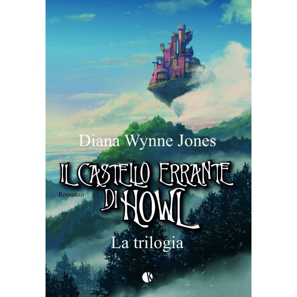"Il castello errante di Howl - La trilogia" di Diana Wynne Jones (Italian Edition)