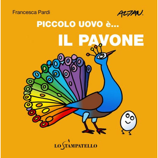 "Piccolo uovo è... il pavone" di Francesca Pardi (Italian Edition)