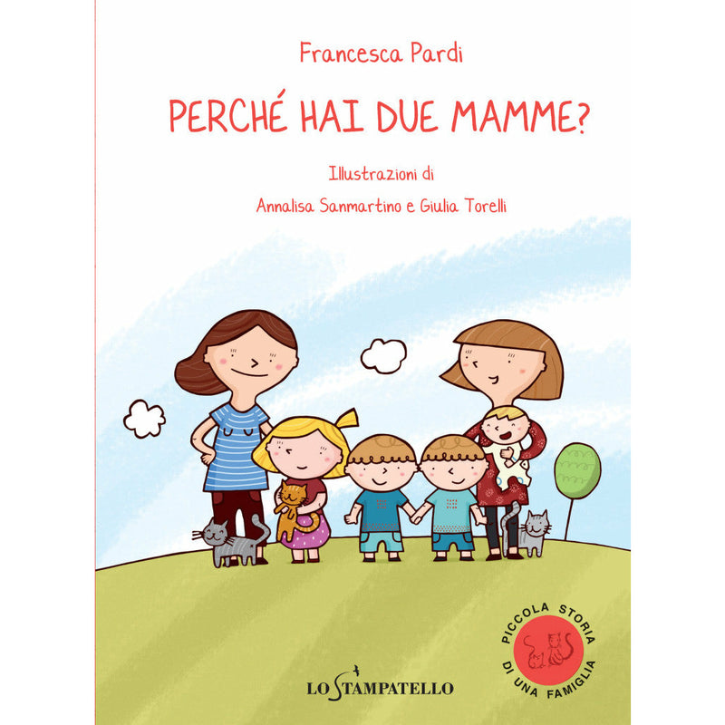 "Perchè hai due mamme?" di Francesca Pardi (Italian Edition)