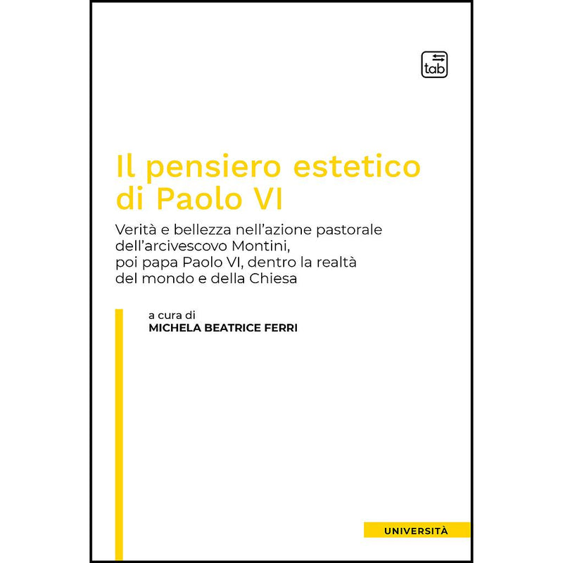 "Il pensiero estetico di Paolo VI" di Michela Beatrice Ferri (Italian Edition)