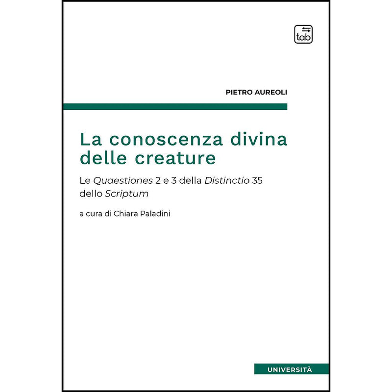 "La conoscenza divina delle creature" a cura di Chiara Paladini (Italian Edition)