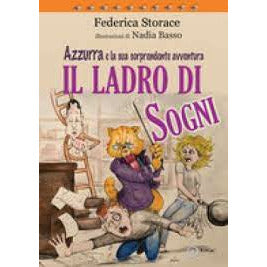 "Il ladro di sogni" di Federica Storace (Italian Edition)