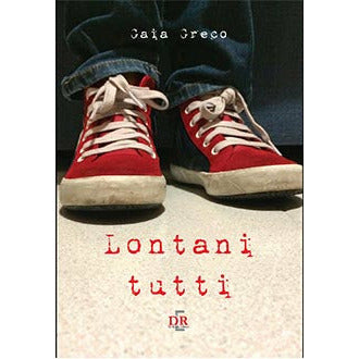 "Lontani tutti" di Gaia Greco (Italian Edition)
