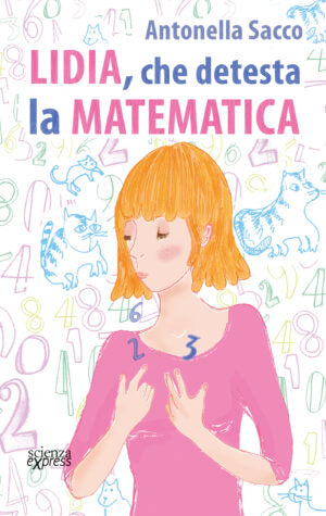 "Lidia che detesta la matematica" di Antonella Sacco (Italian Edition)