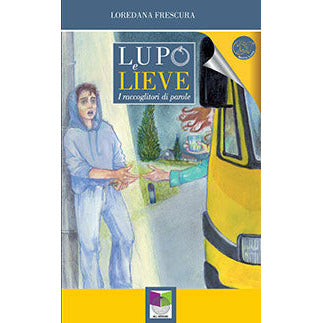 "Lupo e lieve" di Loredana Frescura (Italian Edition)
