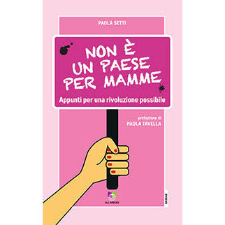 "Non è un paese per mamme" di Paola Setti (Italian Edition)