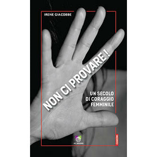 "Non ci provare" di Irene Giacobbe (Italian Edition)