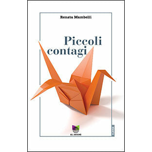 "Piccoli contagi" di Renata Mambelli (Italian Edition)