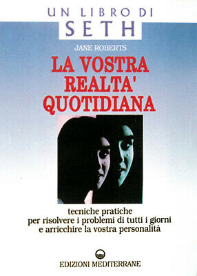 "La vostra realtà quotidiana" di Jane Roberts (Italian Edition)