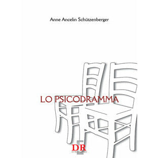 "Lo psicodramma" di Anne Ancelin Schützenberger (Italian Edition)