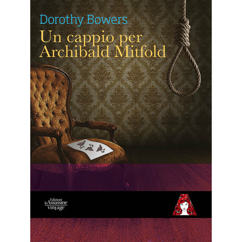 "Un cappio per Archibald Mitfold" di Dorothy Bowers (Italian Edition)