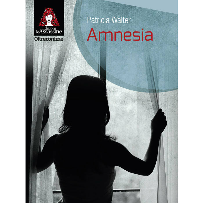 "Amnesia" di Patricia Walter (Italian Edition)